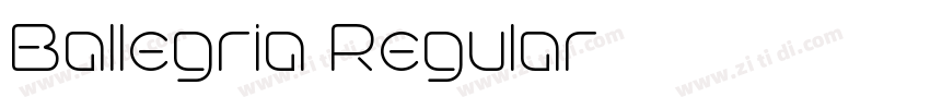 Ballegria Regular字体转换 Ballegria Regular字体转换